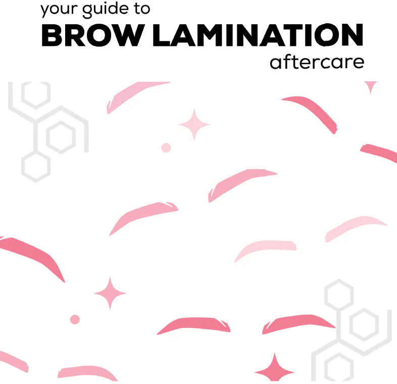 Brow Lamination Aftercare Guide